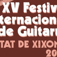 
		  XV FESTIVAL INTERNACIONAL DE GUITARRA CIUTAT DE XIXONA - JIJONA (ALICANTE)